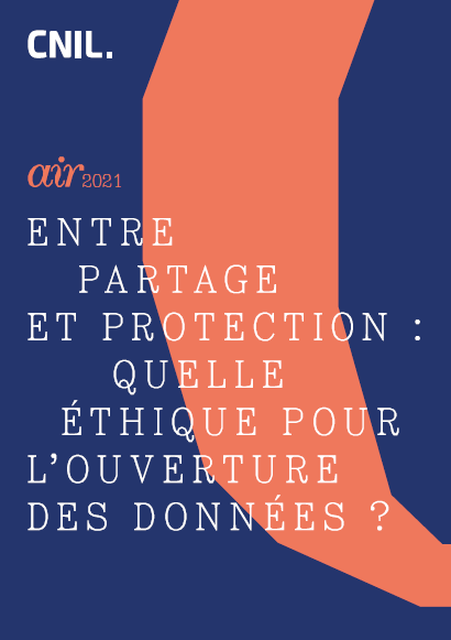 Cahier air2021 - Entre partage et protection, quelle éthique pour l'ouverture des données ?